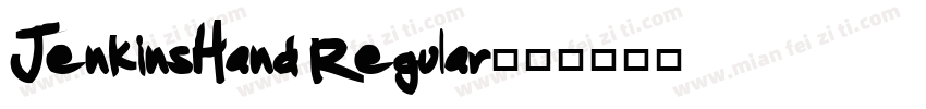 JenkinsHand Regular字体转换